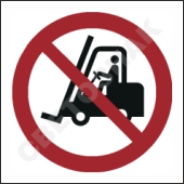 P006          /No access for forklift trucks and other industrial vehicles